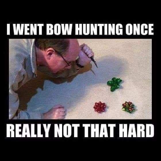 Gun Meme of the Day: Bowhunting Edition