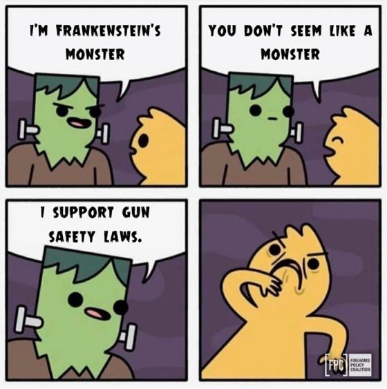 Gun Meme of the Day: Monsters of All Sorts Edition