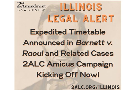 Second Amendment Law Center Needs Help Funding Amicus Briefs in Barnett v. Raoul (Illinois Gun Ban Challenge)