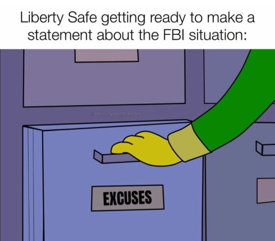 Gun Meme of the Day: Liberty Safe Edition